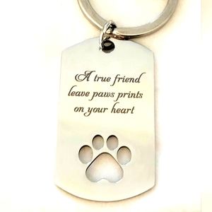 STAINLESS STEEL KEY CHAIN. "A TRUE FRIEND LEAVES PAW PRINTS." PET DOG CAT